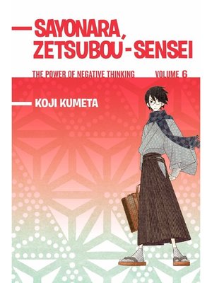 cover image of Sayonara Zetsubou-Sensei, Volume 6